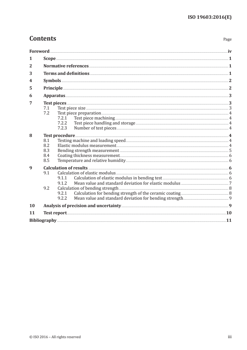 ISO 19603:2016 ISO 19603:2016 - Fine ceramics (advanced ceramics, advanced technical ceramics) — Test method for determining elastic modulus and bending strength of thick ceramic coatings/31/2016 - Page 3 preview