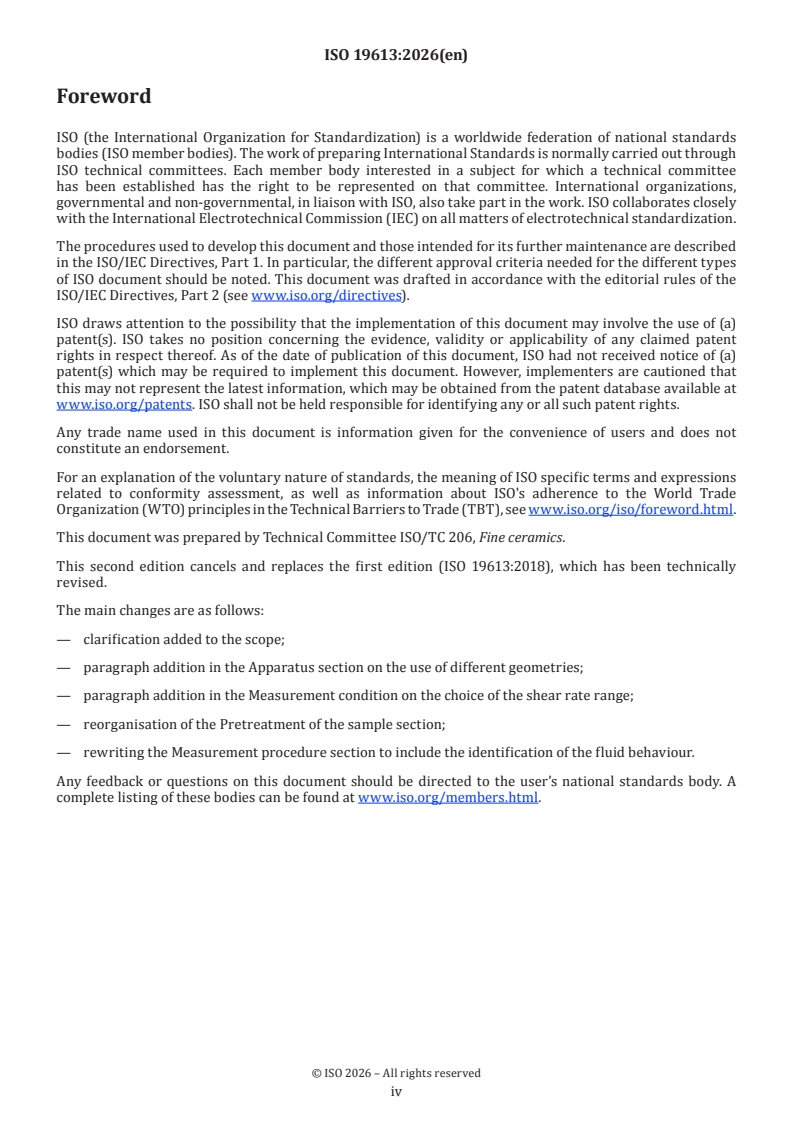 ISO 19613:2026 ISO 19613:2026 - Fine ceramics (advanced ceramics, advanced technical ceramics) — Measurement of viscosity of ceramic slurry by use of a rotational viscometer - Page 4 preview