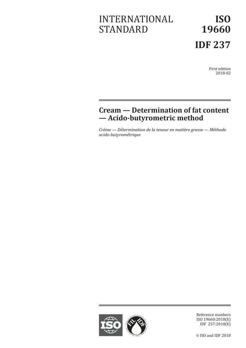 ISO 19660:2018 ISO 19660:2018 - Cream — Determination of fat content — Acido-butyrometric method/8/2018 - Page 1 preview