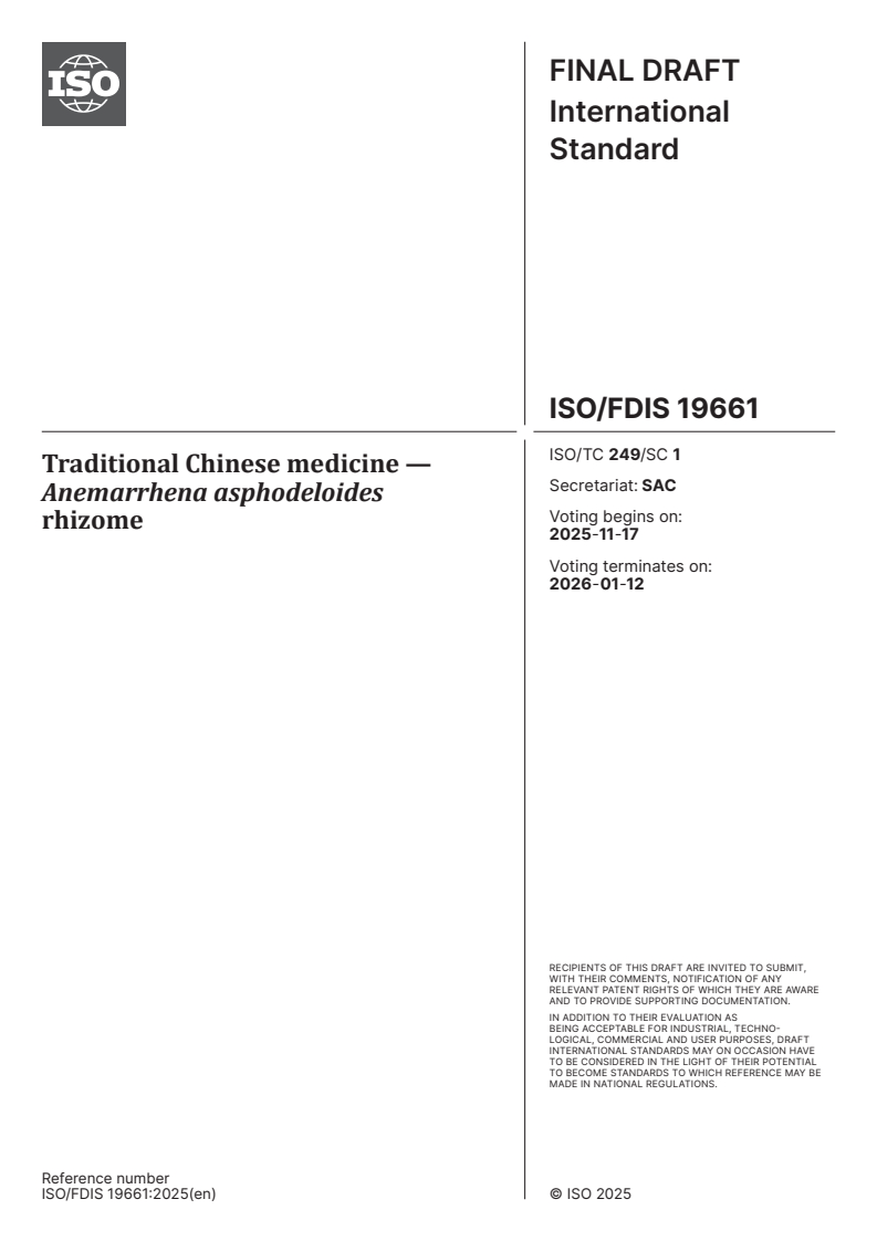ISO 19661:2026 ISO 19661:2026 - Traditional Chinese medicine — Anemarrhena asphodeloides rhizome
Released:11/3/2025 - Page 1 preview