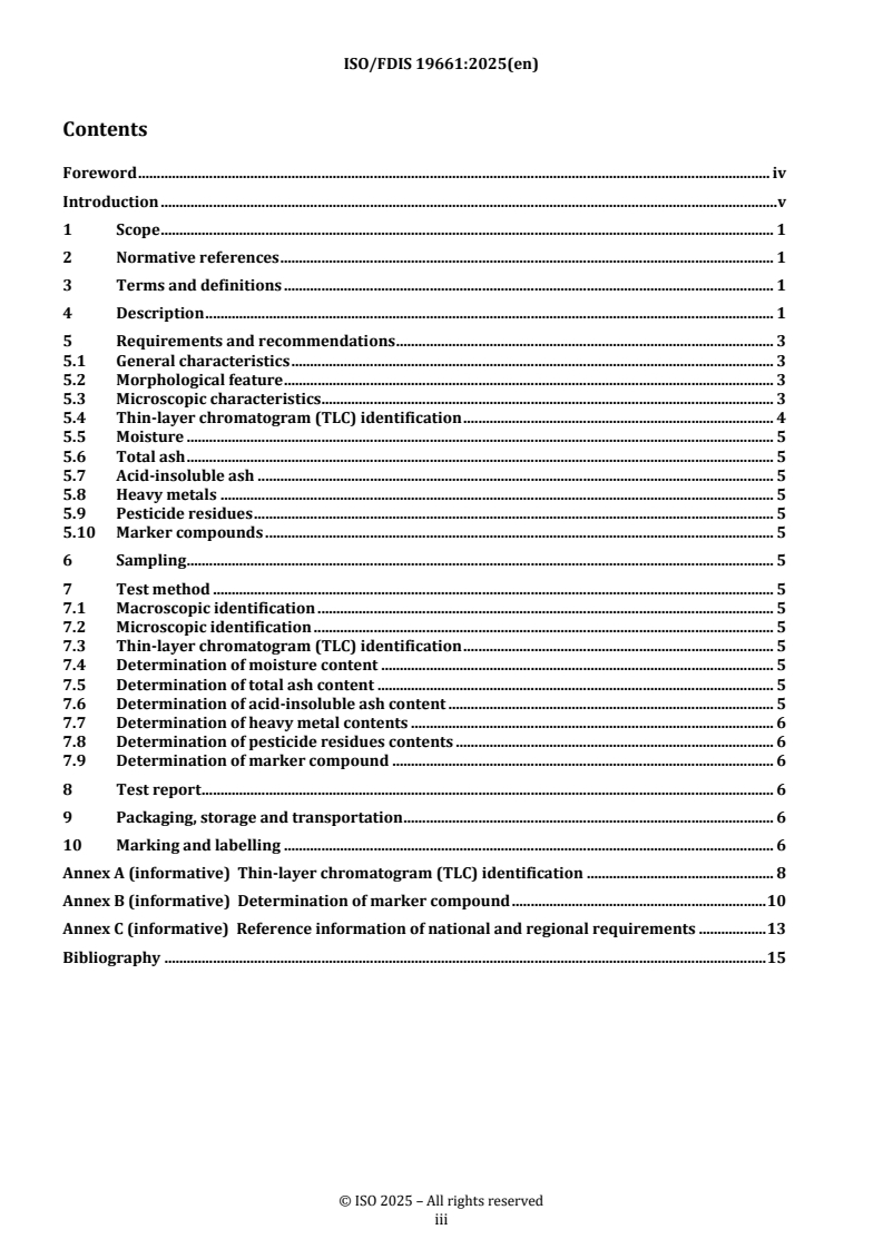 ISO 19661:2026 REDLINE ISO 19661:2026 - Traditional Chinese medicine — Anemarrhena asphodeloides rhizome
Released:11/3/2025 - Page 3 preview