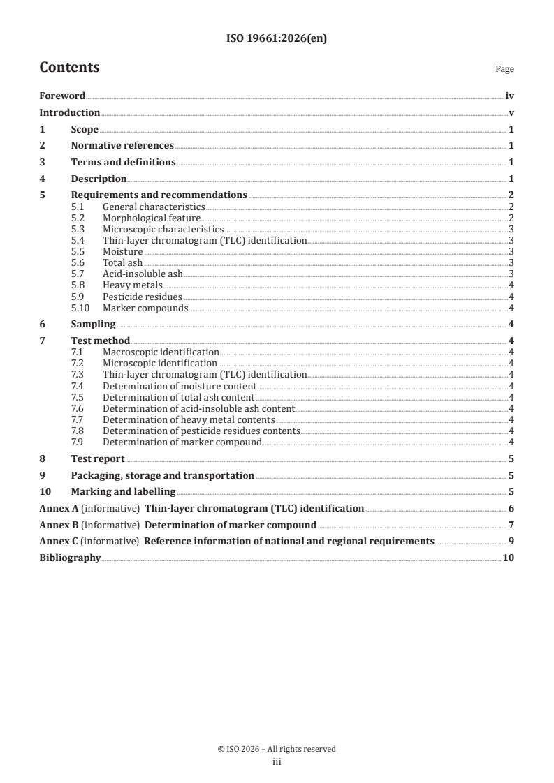 ISO 19661:2026 ISO 19661:2026 - Traditional Chinese medicine — Anemarrhena asphodeloides rhizome
Released:2/12/2026 - Page 3 preview