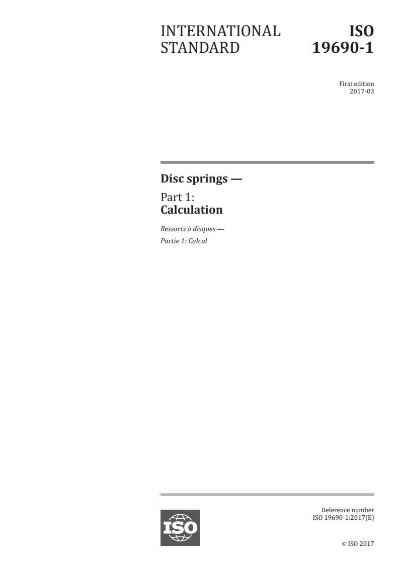 ISO 19690-1:2017 ISO 19690-1:2017 - Disc springs — Part 1: Calculation/20/2017 - Page 1 preview