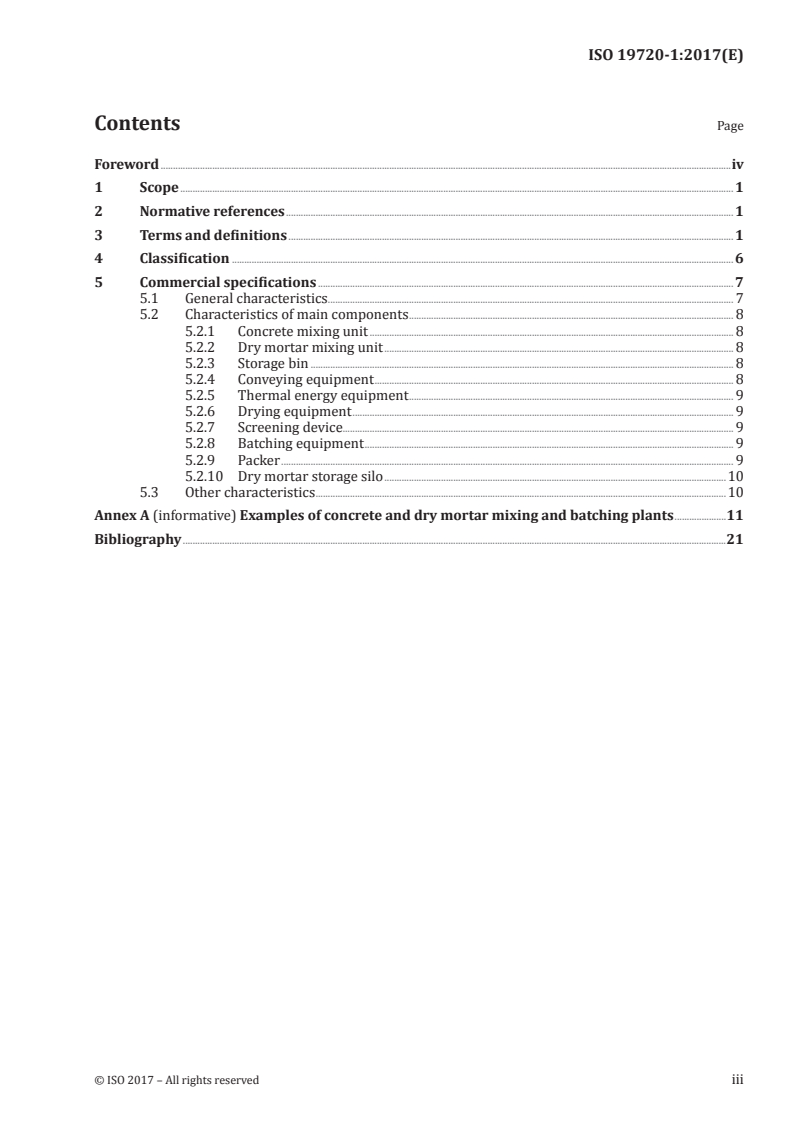ISO 19720-1:2017 ISO 19720-1:2017 - Building construction machinery and equipment — Plants for the preparation of concrete and mortar — Part 1: Terminology and commercial specifications/8/2017 - Page 3 preview