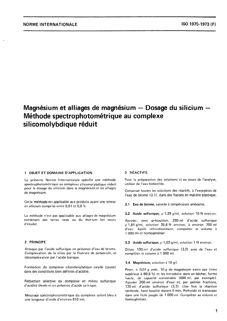 ISO 1975:1973 ISO 1975:1973 - Magnésium et alliages de magnésium — Dosage du silicium — Méthode spectrophotométrique au complexe silicomolybdique réduit/1/1973 - Page 3 preview