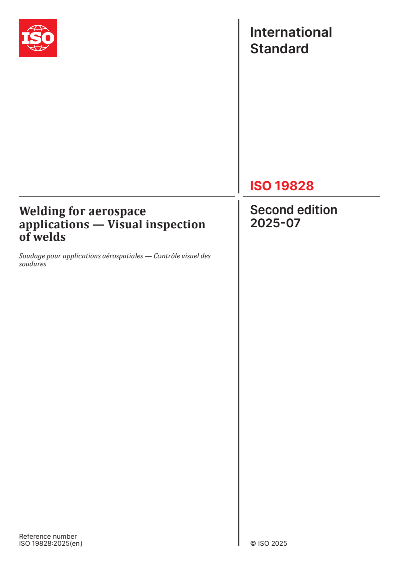 ISO 19828:2025 - Welding for aerospace applications — Visual inspection of welds
Released:21. 07. 2025