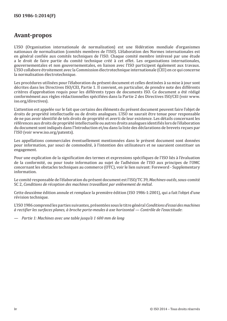 ISO 1986-1:2014 ISO 1986-1:2014 - Conditions d'essai des machines à rectifier les surfaces planes, à broche porte-meules à axe horizontal — Contrôle de l'exactitude — Partie 1: Machines avec une table jusqu'à 1 600 mm de long/22/2014 - Page 4 preview