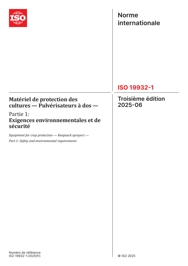 ISO 19932-1:2025 - Matériel de protection des cultures — Pulvérisateurs à dos — Partie 1: Exigences environnementales et de sécurité
Released:25. 06. 2025
