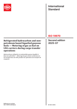 ISO 19970:2025 - Refrigerated hydrocarbon and non-petroleum based liquefied gaseous fuels — Metering of gas as fuel on LNG carriers during cargo transfer operations
Released:11. 07. 2025 - Page 1 preview