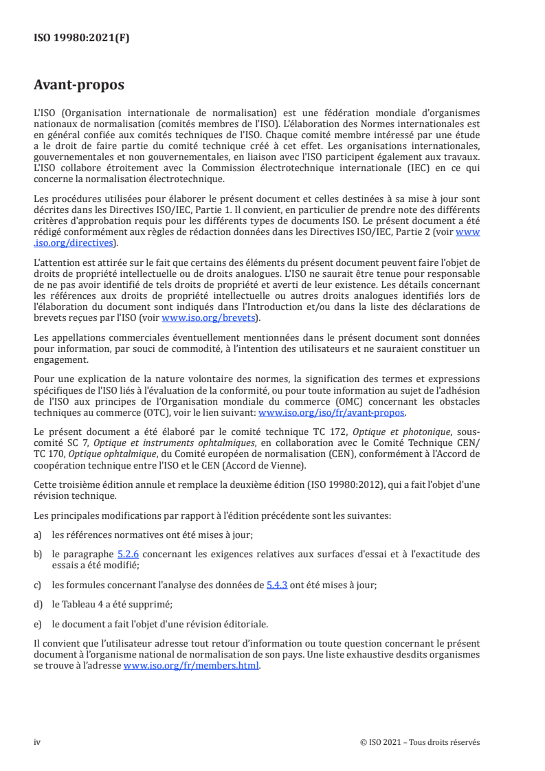 ISO 19980:2021 ISO 19980:2021 - Instruments ophtalmiques — Topographes de la cornée
Released:6/1/2021 - Page 4 preview