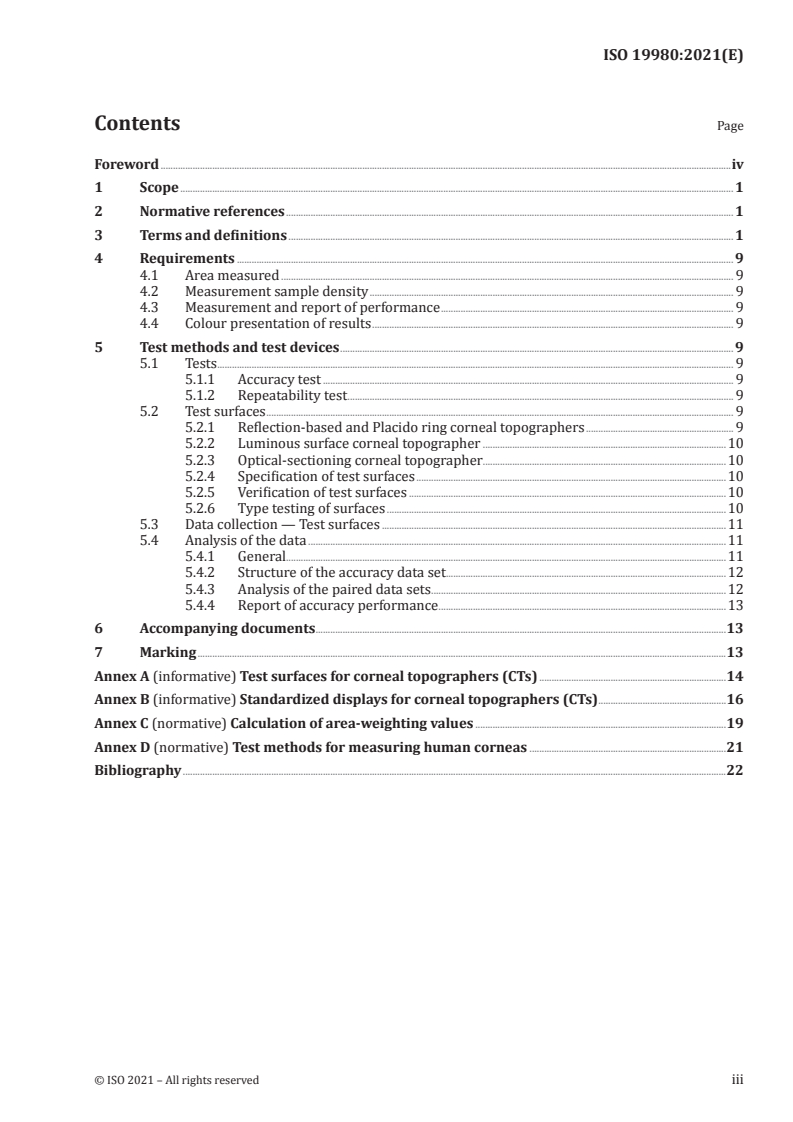 ISO 19980:2021 ISO 19980:2021 - Ophthalmic instruments — Corneal topographers
Released:6/1/2021 - Page 3 preview