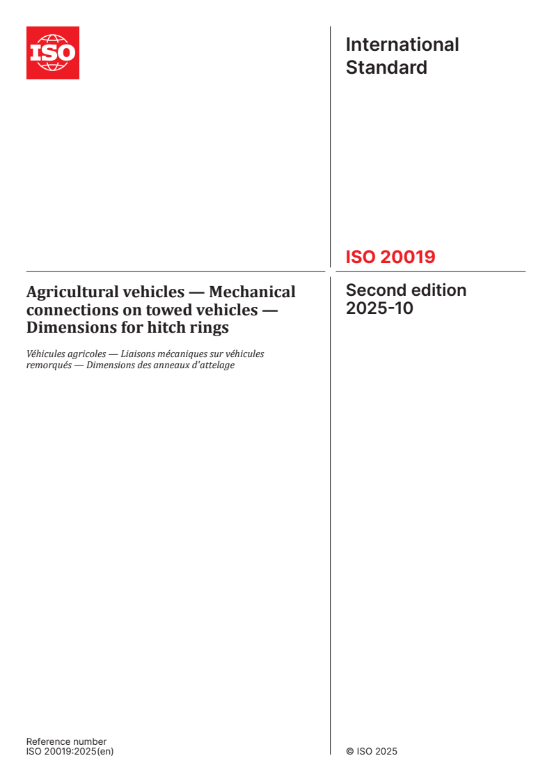 ISO 20019:2025 - Agricultural vehicles — Mechanical connections on towed vehicles — Dimensions for hitch rings
Released:10/2/2025