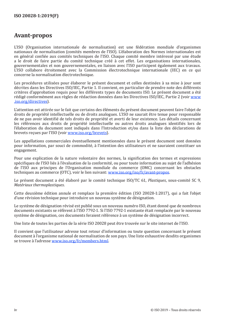 ISO 20028-1:2019 ISO 20028-1:2019 - Plastiques — Matériaux polyesters thermoplastiques (TP) pour moulage et extrusion — Partie 1: Système de désignation et base de spécification
Released:9/27/2019 - Page 4 preview