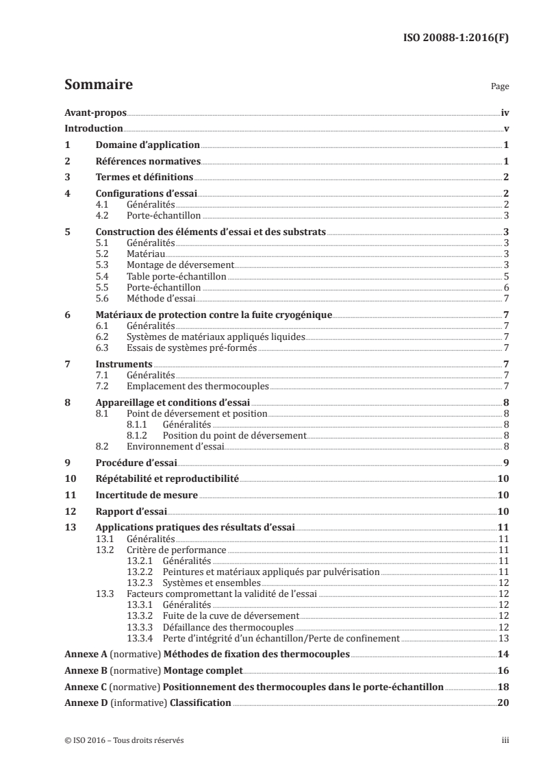 ISO 20088-1:2016 ISO 20088-1:2016 - Détermination de la résistance des matériaux d'isolation thermique suite à un refroidissement cryogénique — Partie 1: Phase liquide/21/2016 - Page 3 preview