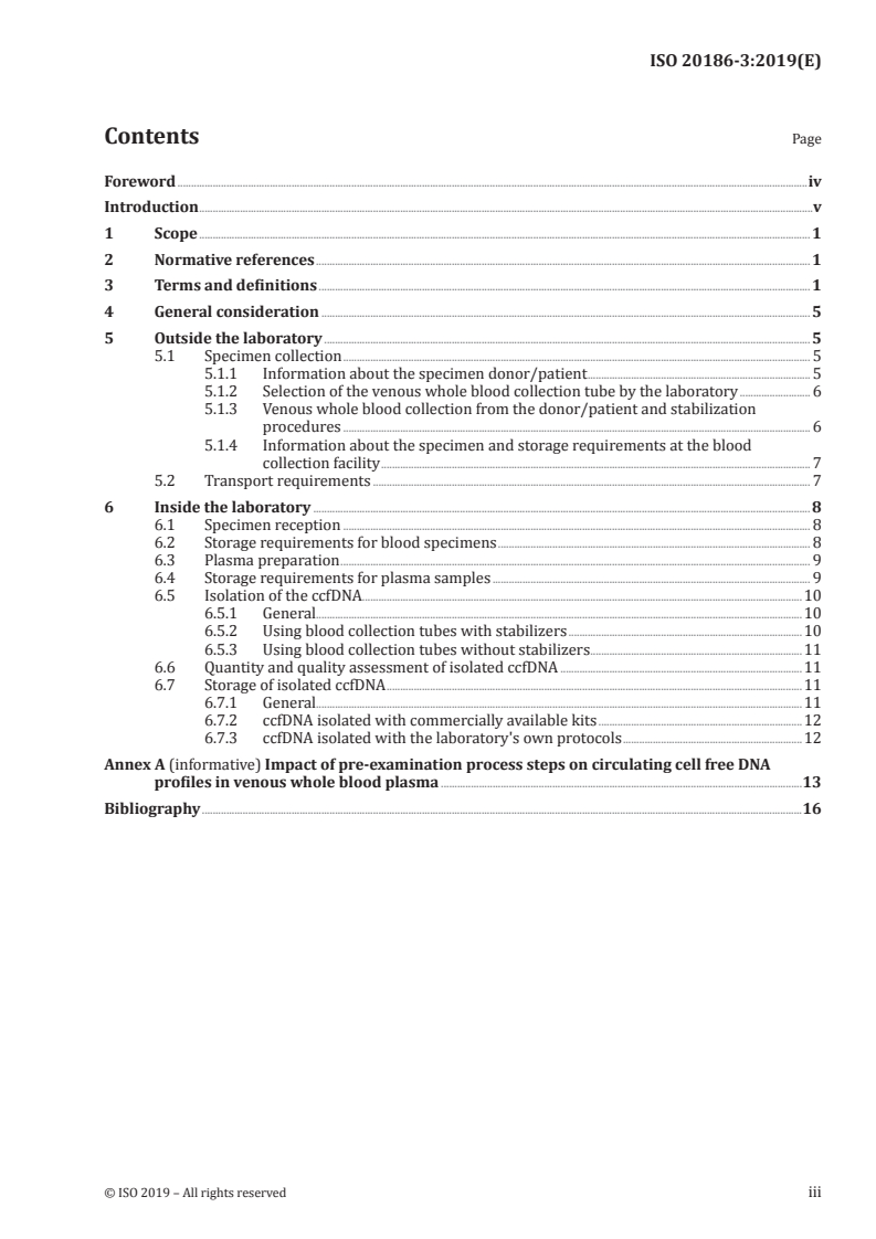 ISO 20186-3:2019 ISO 20186-3:2019 - Molecular in vitro diagnostic examinations — Specifications for pre-examination processes for venous whole blood — Part 3: Isolated circulating cell free DNA from plasma/25/2019 - Page 3 preview