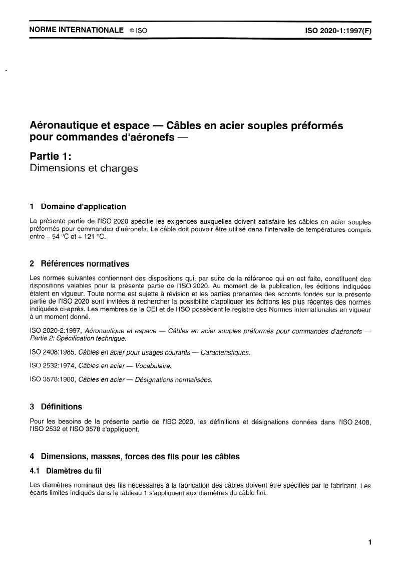ISO 2020-1:1997 ISO 2020-1:1997 - Aéronautique et espace — Câbles en acier souples préformés pour commandes d'aéronefs — Partie 1: Dimensions et charges/4/1997 - Page 3 preview