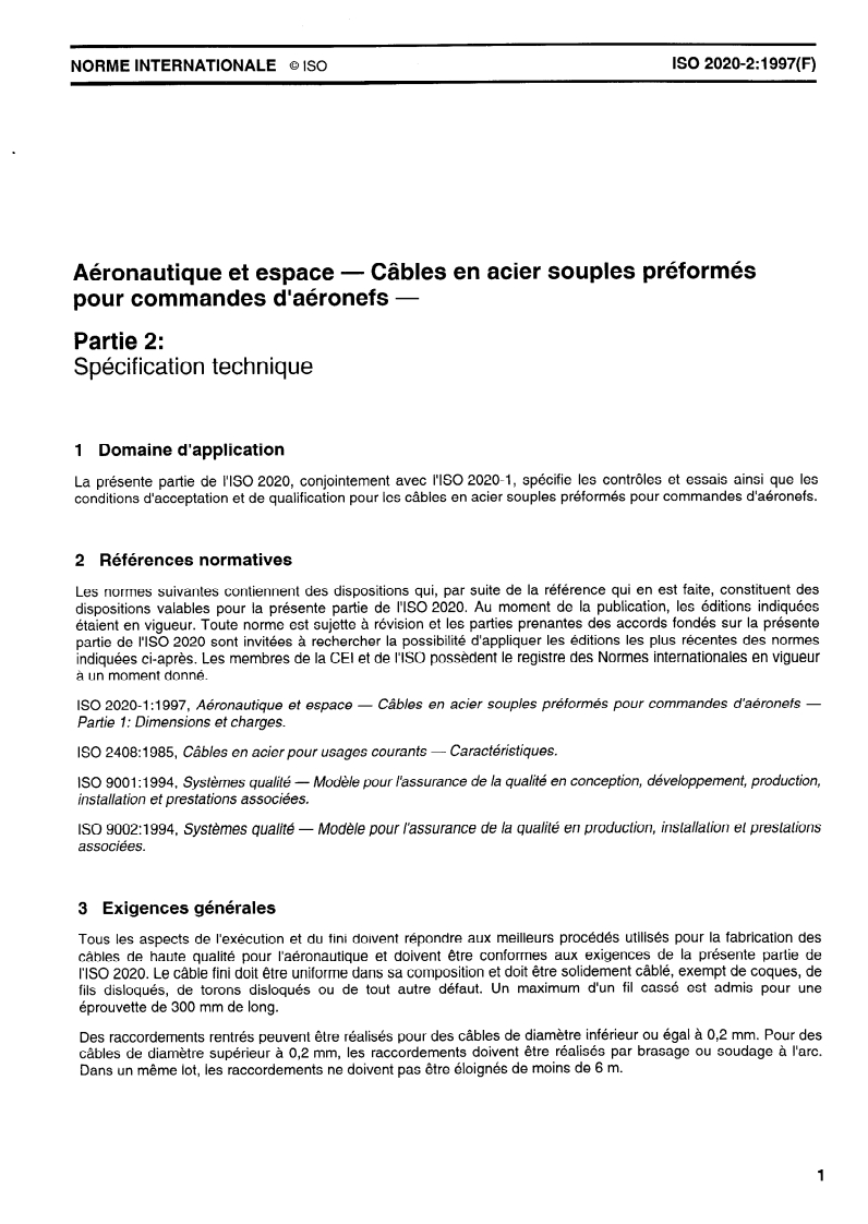 ISO 2020-2:1997 ISO 2020-2:1997 - Aéronautique et espace — Câbles en acier souples préformés pour commandes d'aéronefs — Partie 2: Spécifications techniques/4/1997 - Page 3 preview