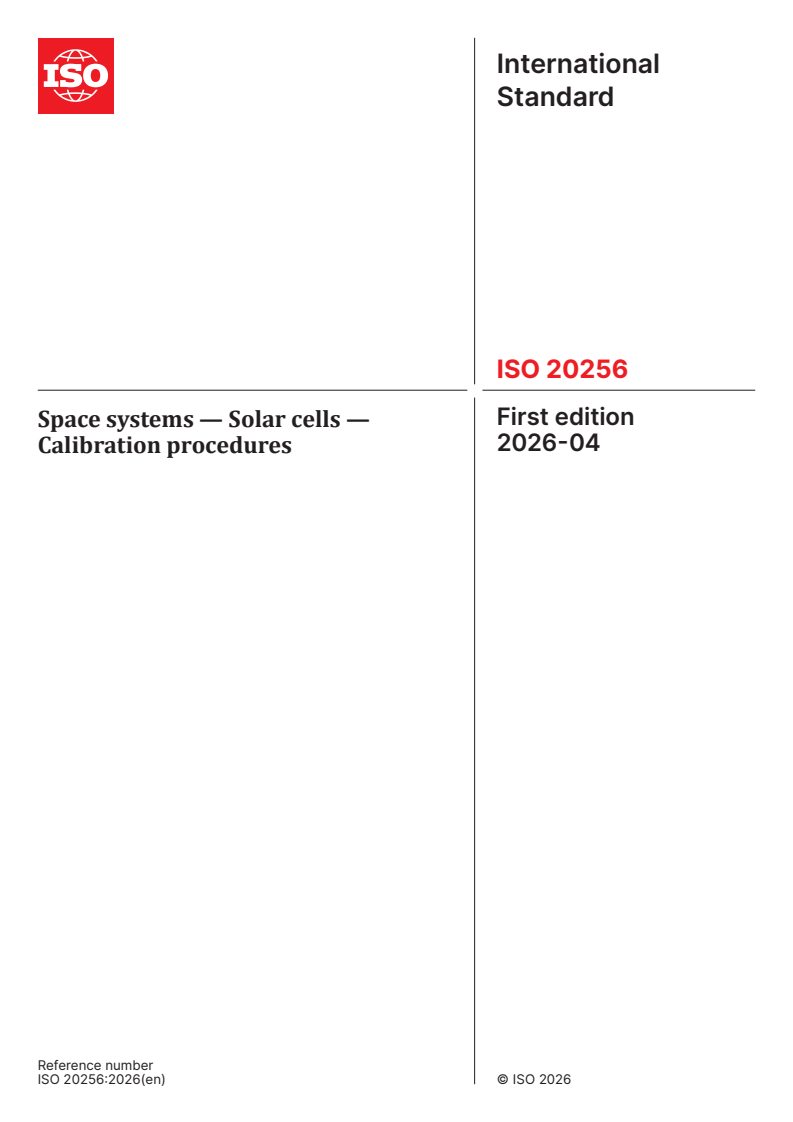 ISO 20256:2026 ISO 20256:2026 - Space systems — Solar cells — Calibration procedures - Page 1 preview