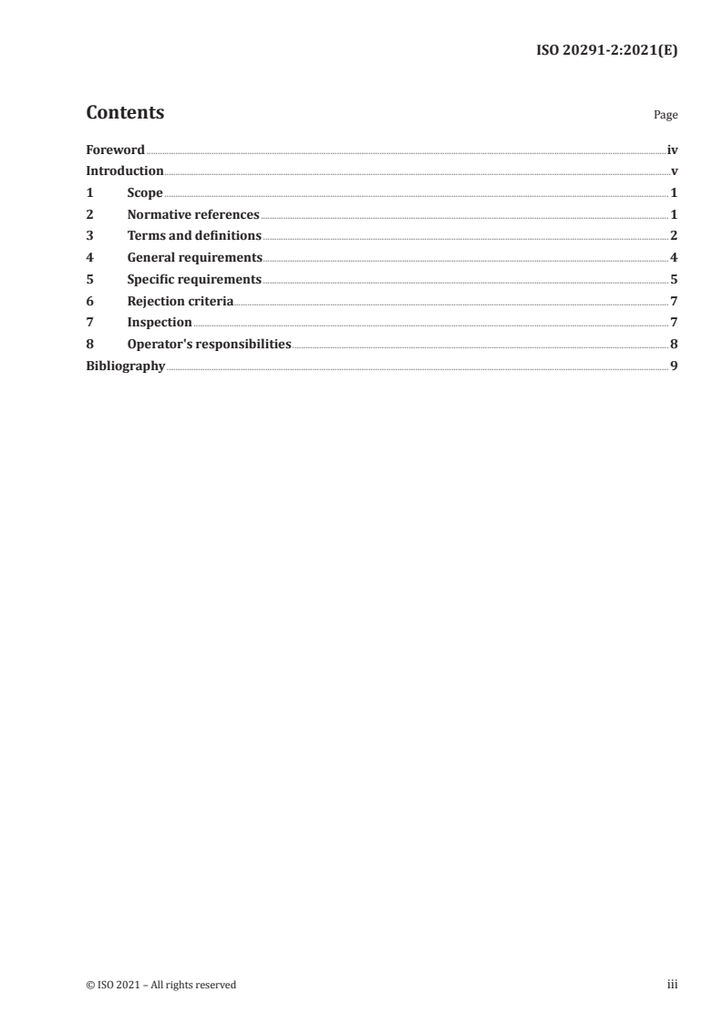 ISO 20291-2:2021 ISO 20291-2:2021 - Air cargo — Restraint slings — Part 2: Utilization requirements and recommendations and lashing calculations
Released:6/22/2021 - Page 3 preview