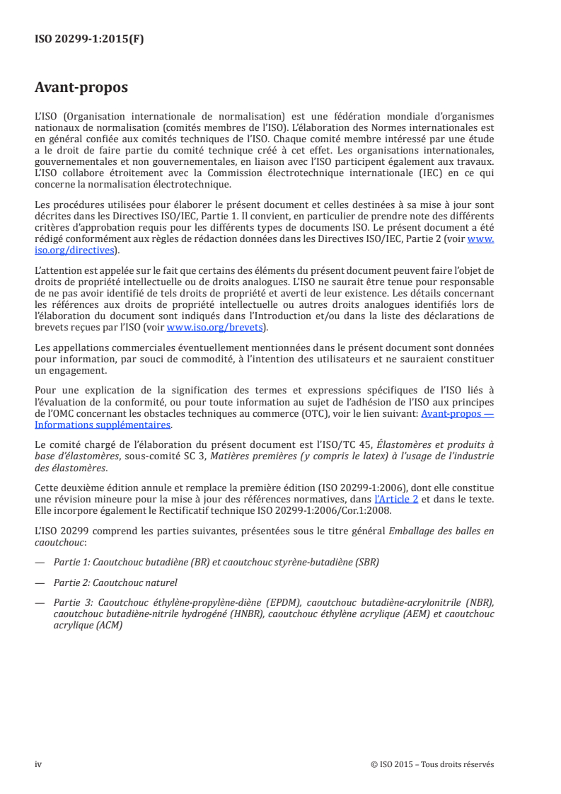 ISO 20299-1:2015 ISO 20299-1:2015 - Emballage des balles en caoutchouc — Partie 1: Caoutchouc butadiène (BR) et caoutchouc styrène-butadiène (SBR)/17/2015 - Page 4 preview