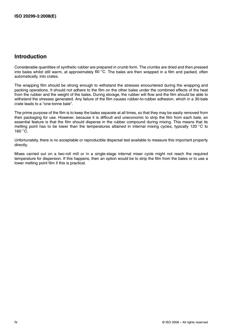 ISO 20299-3:2008 ISO 20299-3:2008 - Film for wrapping rubber bales — Part 3: Ethylene-propylene-diene rubber (EPDM), acrylonitrile-butadiene rubber (NBR), hydrogenated nitrile-butadiene rubber (HNBR), acrylic-ethylene rubber (AEM) and acrylic rubber (ACM)/25/2008 - Page 4 preview
