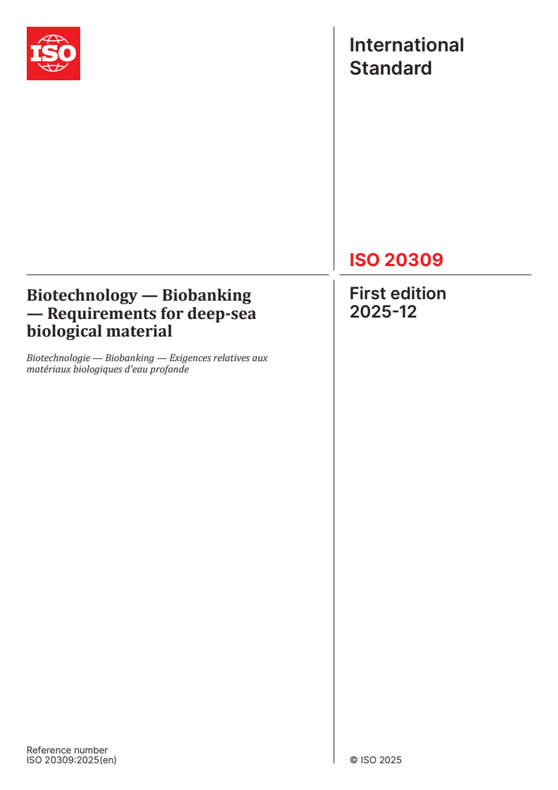 ISO 20309:2025 ISO 20309:2025 - Biotechnology — Biobanking — Requirements for deep-sea biological material
Released:9. 12. 2025