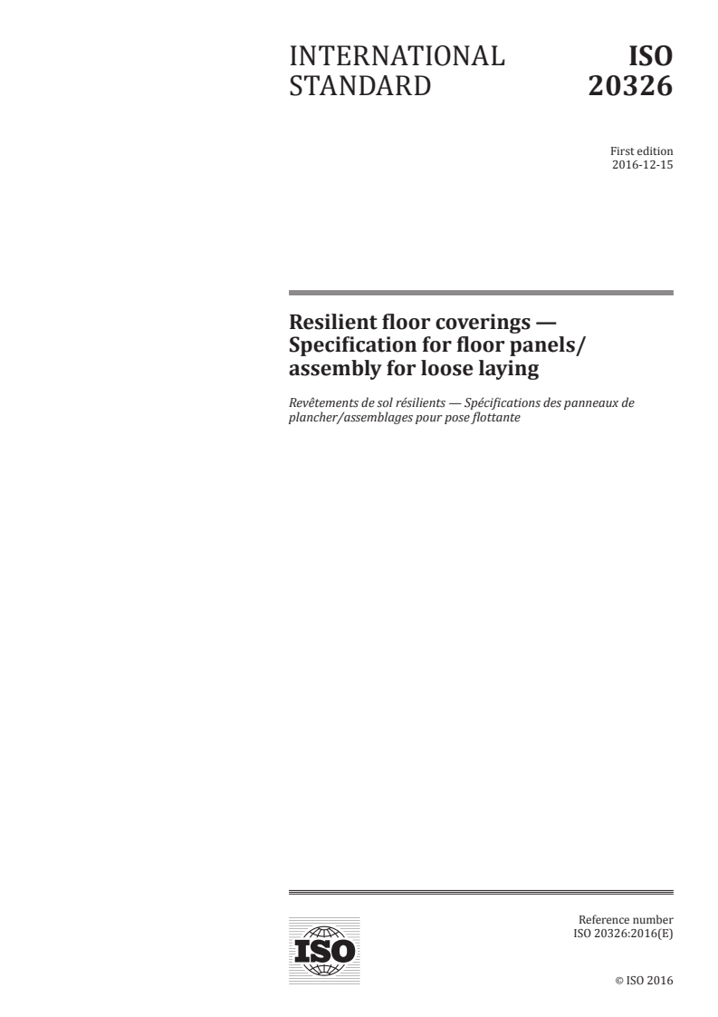 ISO 20326:2016 ISO 20326:2016 - Resilient floor coverings — Specification for floor panels/assembly for loose laying/9/2016 - Page 1 preview