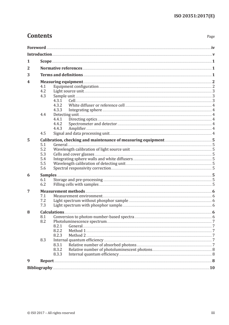 ISO 20351:2017 ISO 20351:2017 - Fine ceramics (advanced ceramics, advanced technical ceramics) — Absolute measurement of internal quantum efficiency of phosphors for white light emitting diodes using an integrating sphere/8/2017 - Page 3 preview