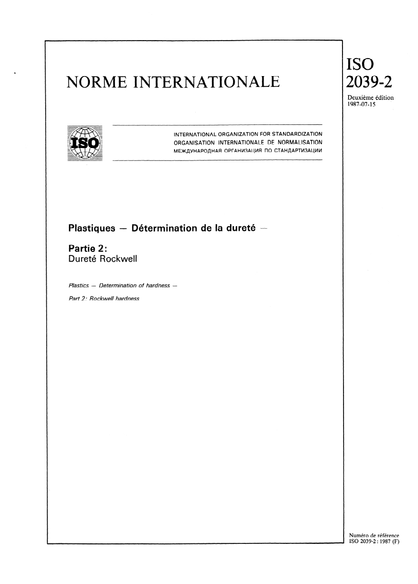 ISO 2039-2:1987 ISO 2039-2:1987 - Plastiques — Détermination de la dureté — Partie 2: Dureté Rockwell/2/1987 - Page 1 preview