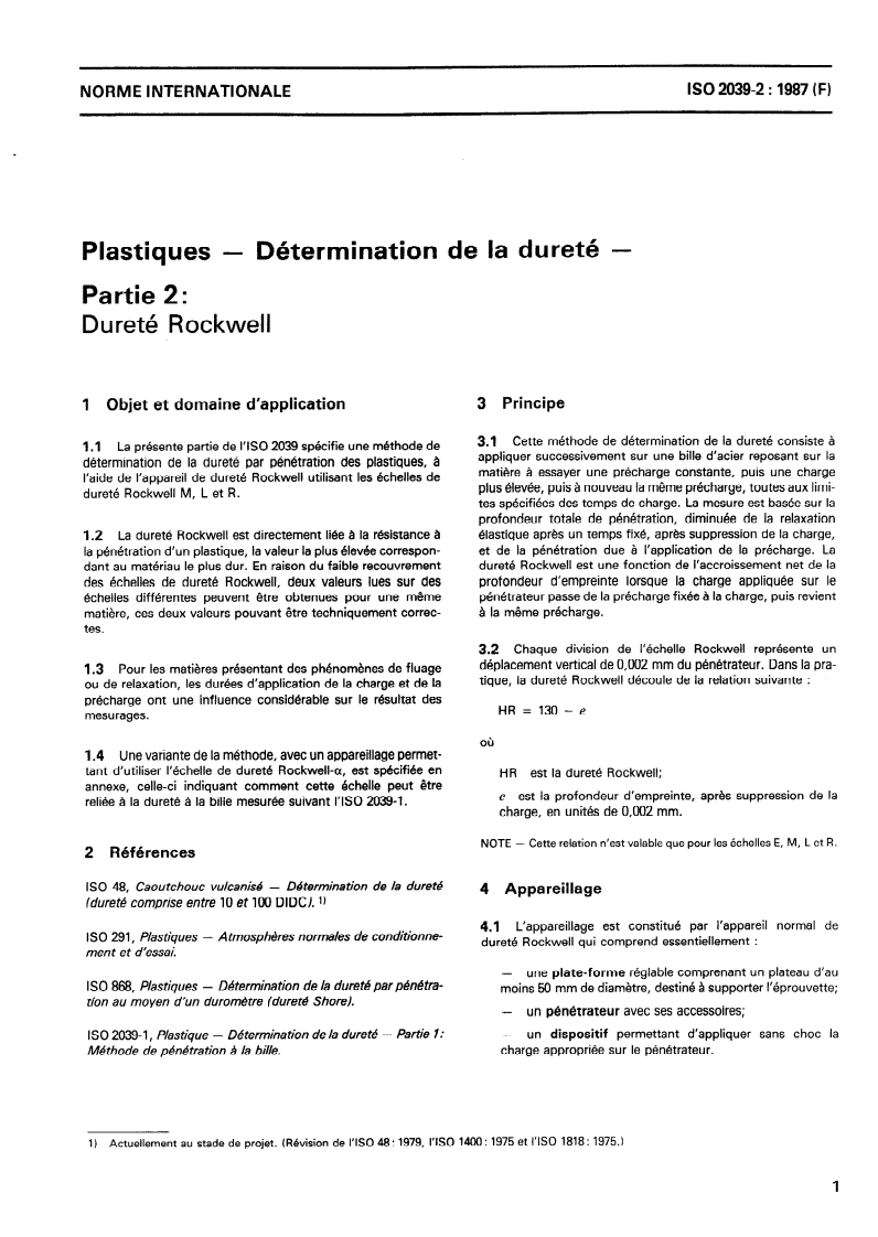 ISO 2039-2:1987 ISO 2039-2:1987 - Plastiques — Détermination de la dureté — Partie 2: Dureté Rockwell/2/1987 - Page 3 preview