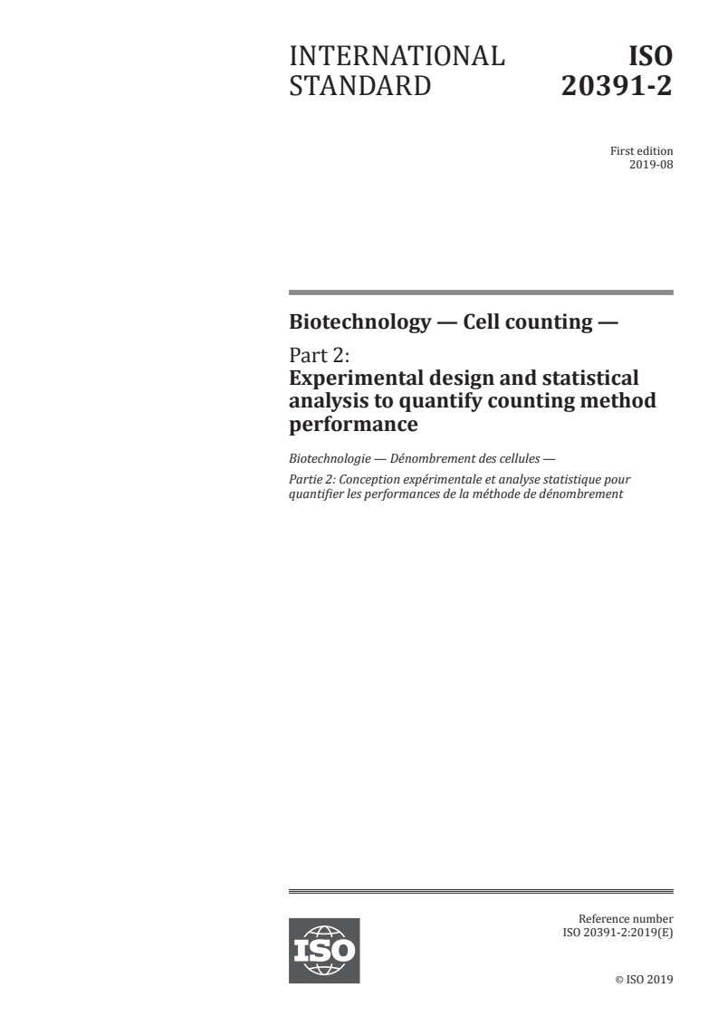 ISO 20391-2:2019 ISO 20391-2:2019 - Biotechnology — Cell counting — Part 2: Experimental design and statistical analysis to quantify counting method performance
Released:8/28/2019 - Page 1 preview
