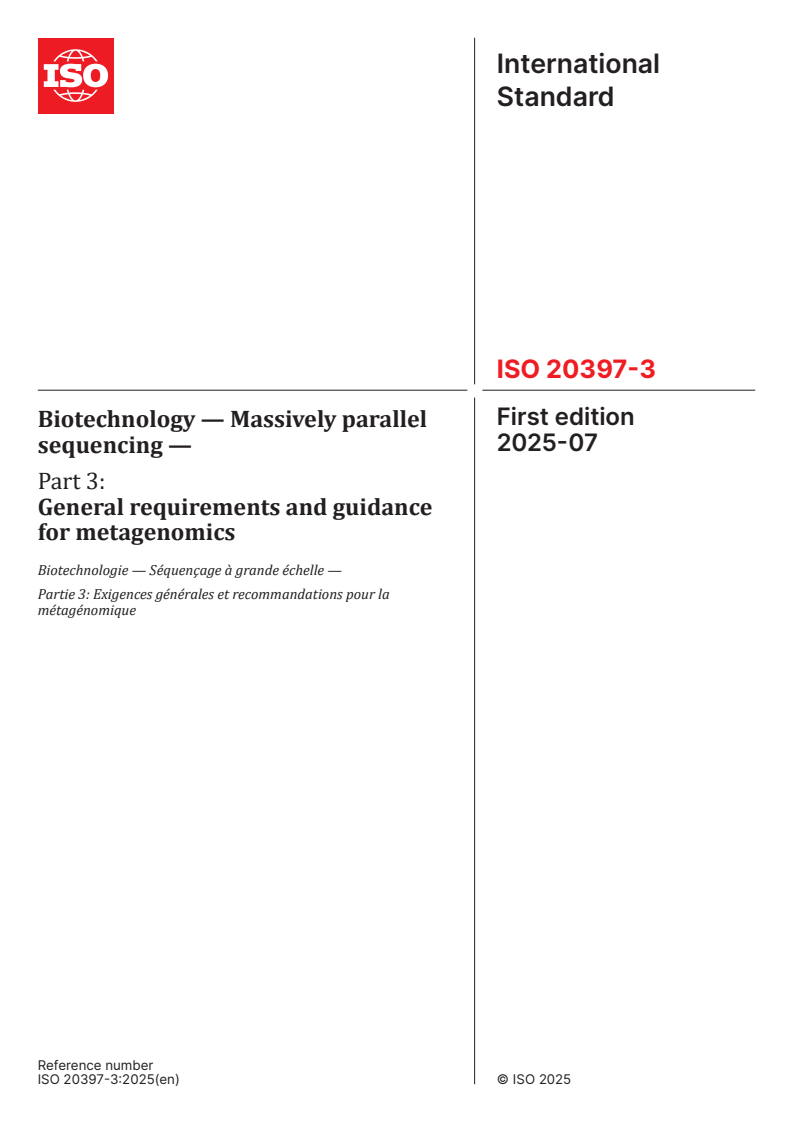 ISO 20397-3:2025 - Biotechnology — Massively parallel sequencing — Part 3: General requirements and guidance for metagenomics
Released:23. 07. 2025