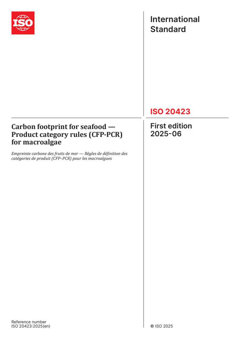 ISO 20423:2025 - Carbon footprint for seafood — Product category rules (CFP-PCR) for macroalgae
Released:17. 06. 2025