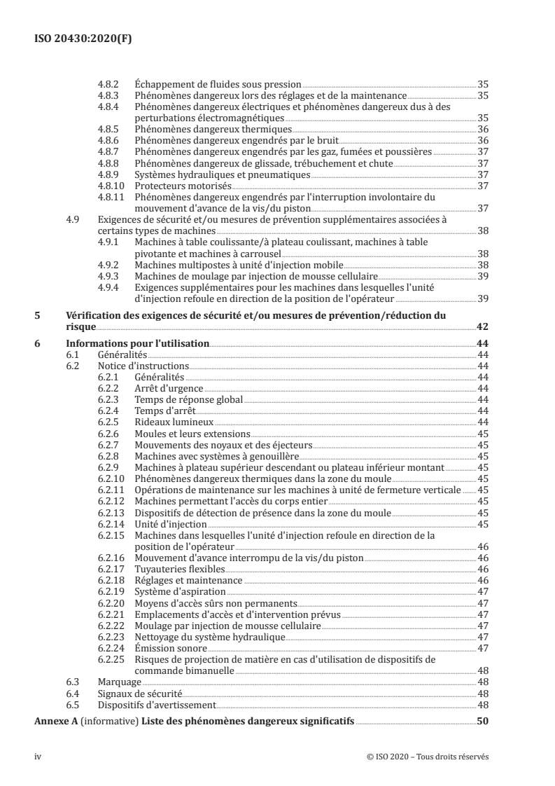 ISO 20430:2020 ISO 20430:2020 - Machines pour les matières plastiques et le caoutchouc — Machines de moulage par injection — Prescription de sécurité/22/2020 - Page 4 preview
