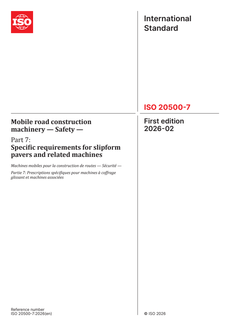 ISO 20500-7:2026 ISO 20500-7:2026 - Mobile road construction machinery — Safety — Part 7: Specific requirements for slipform pavers and related machines
Released:2/9/2026 - Page 1 preview