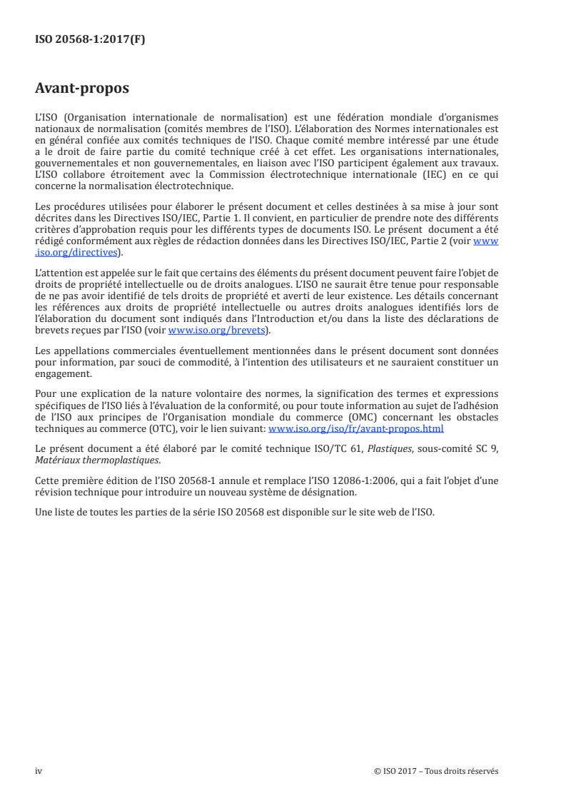 ISO 20568-1:2017 ISO 20568-1:2017 - Plastiques — Polymères fluorés: dispersions et matériaux pour moulage et extrusion — Partie 1: Système de désignation et base de spécification/9/2017 - Page 4 preview
