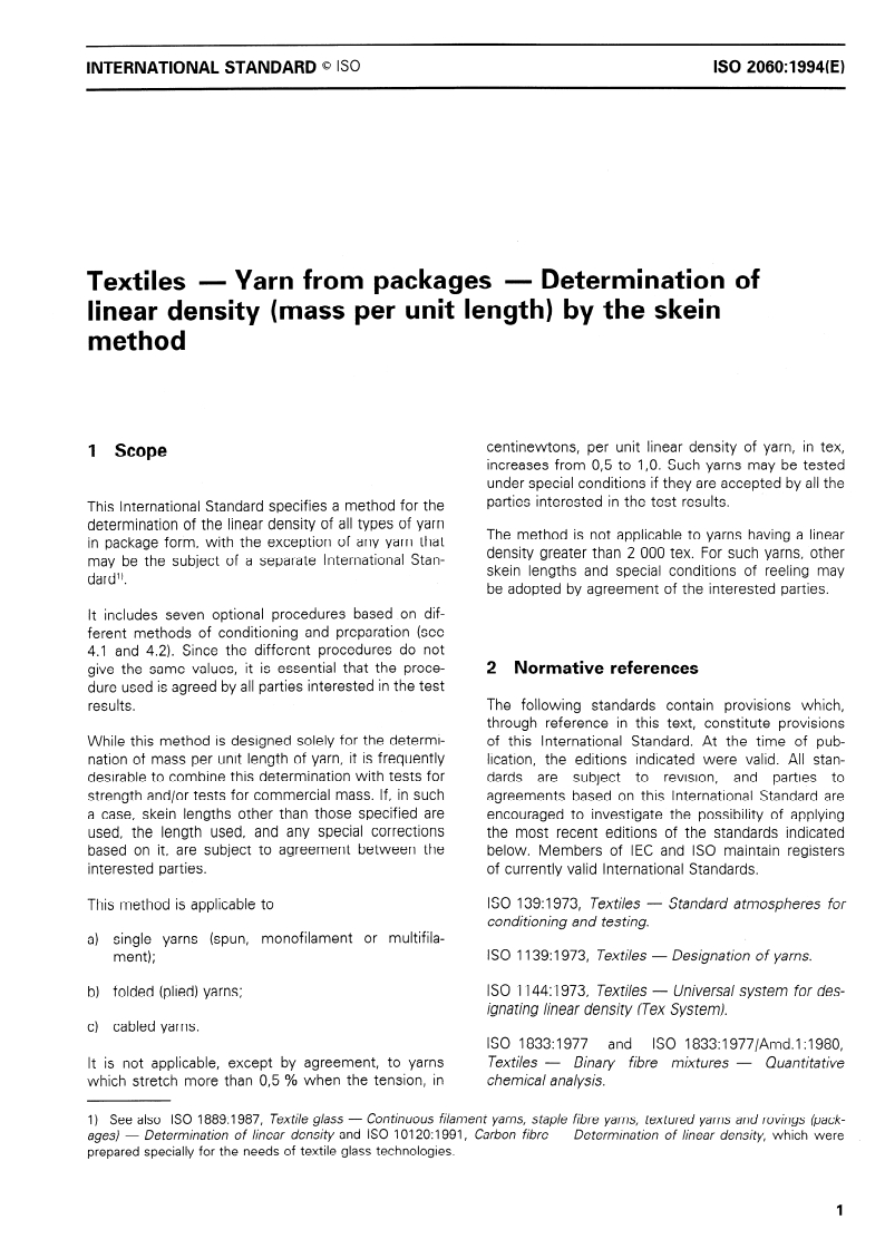 ISO 2060:1994 ISO 2060:1994 - Textiles — Yarn from packages — Determination of linear density (mass per unit length) by the skein method/17/1994 - Page 3 preview
