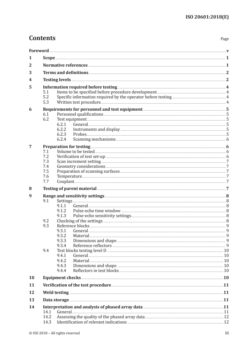 ISO 20601:2018 ISO 20601:2018 - Non-destructive testing of welds — Ultrasonic testing — Use of automated phased array technology for thin-walled steel components
Released:12/5/2018 - Page 3 preview