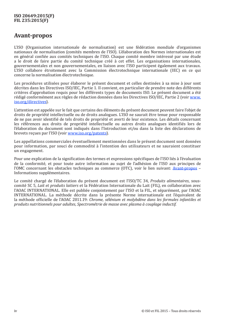 ISO 20649:2015 ISO 20649:2015 - Formules infantiles et produits nutritionnels pour adultes — Détermination de la teneur en chrome, sélénium et molybdène — Spectrométrie de masse avec plasma à couplage inductif (ICP-SM)/9/2015 - Page 4 preview