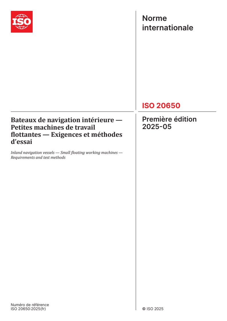 ISO 20650:2025 ISO 20650:2025 - Bateaux de navigation intérieure — Petites machines de travail flottantes — Exigences et méthodes d’essai - Page 1 preview