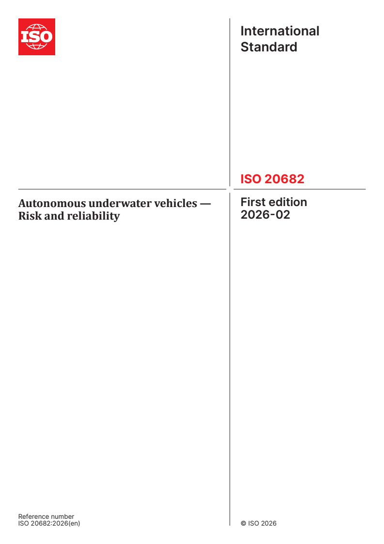 ISO 20682:2026 ISO 20682:2026 - Autonomous underwater vehicles — Risk and reliability
Released:2/13/2026 - Page 1 preview