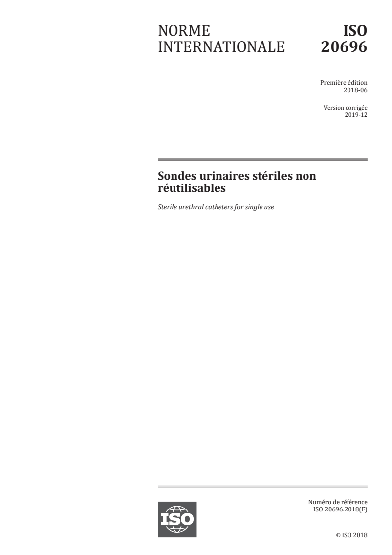 ISO 20696:2018 ISO 20696:2018 - Sondes urinaires stériles non réutilisables/4/2019 - Page 1 preview