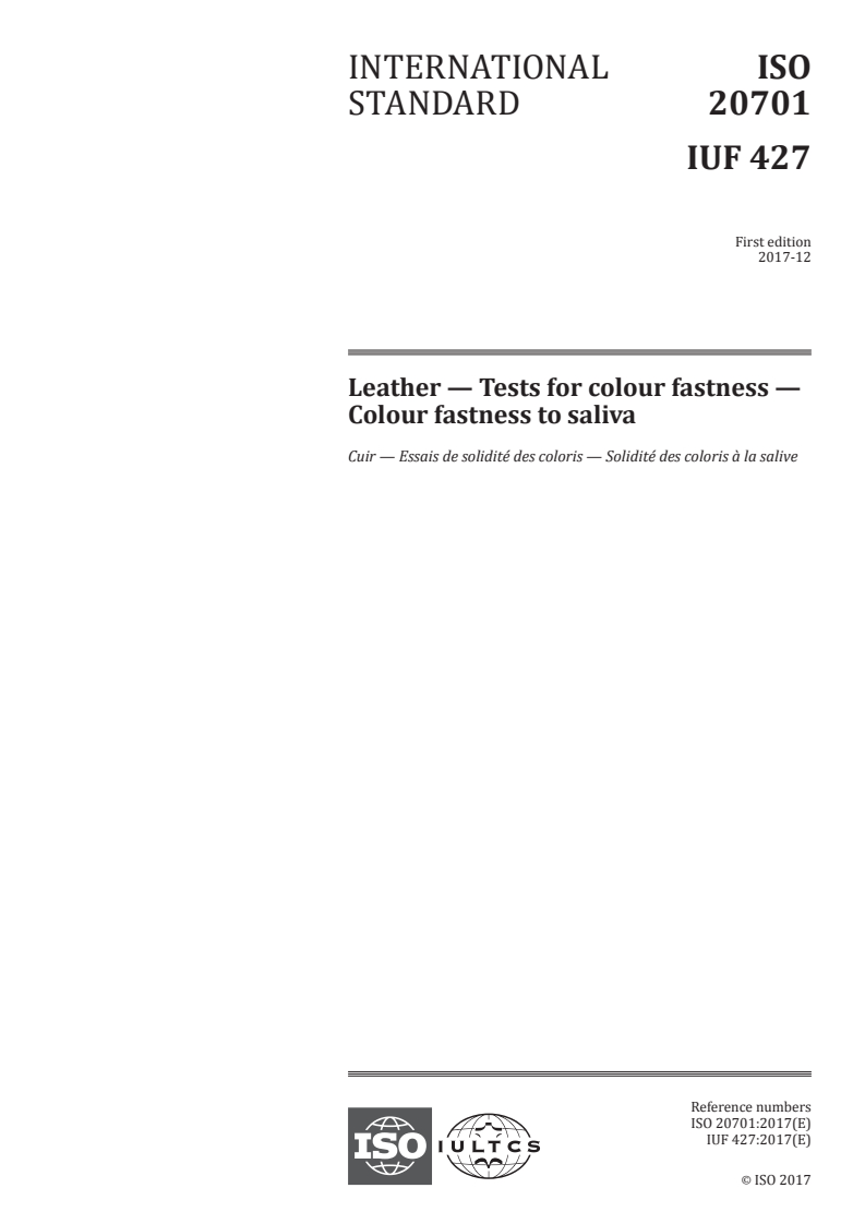 ISO 20701:2017 ISO 20701:2017 - Leather — Tests for colour fastness — Colour fastness to saliva/14/2017 - Page 1 preview