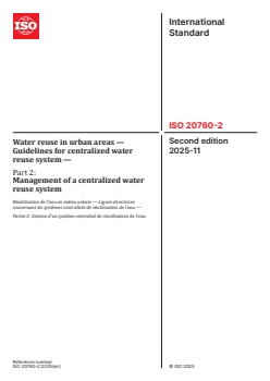 ISO 20760-2:2025 - Water reuse in urban areas — Guidelines for centralized water reuse system — Part 2: Management of a centralized water reuse system
Released:14. 11. 2025 - Page 1 preview