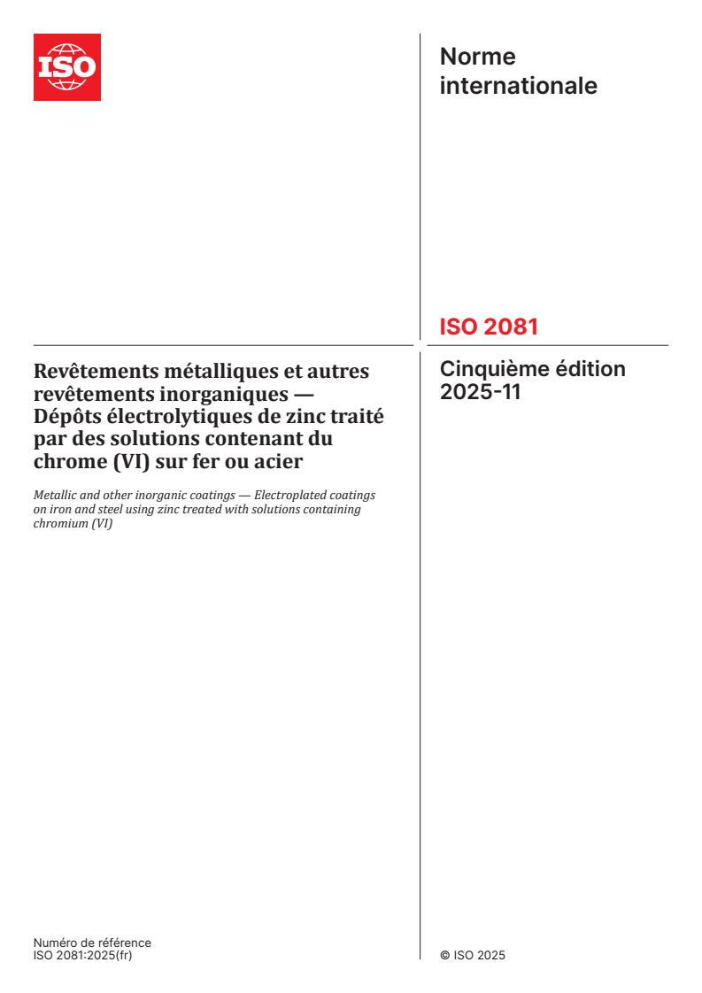 ISO 2081:2025 ISO 2081:2025 - Revêtements métalliques et autres revêtements inorganiques — Dépôts électrolytiques de zinc traité par des solutions contenant du chrome (VI) sur fer ou acier
Released:11. 11. 2025