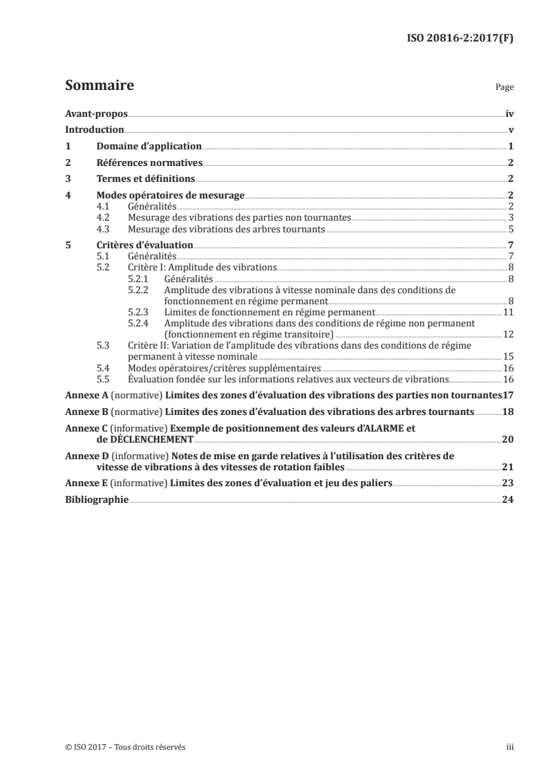ISO 20816-2:2017 ISO 20816-2:2017 - Vibrations mécaniques — Mesurage et évaluation des vibrations de machines — Partie 2: Turbines à gaz, turbines à vapeur et alternateurs à paliers à film fluide excédant 40 MW pour applications terrestres, avec des vitesses nominales de fonctionnement de 1 500 r/min, 1 800 r/min, 3 000 r/min et 3 600 r/min/27/2017 - Page 3 preview
