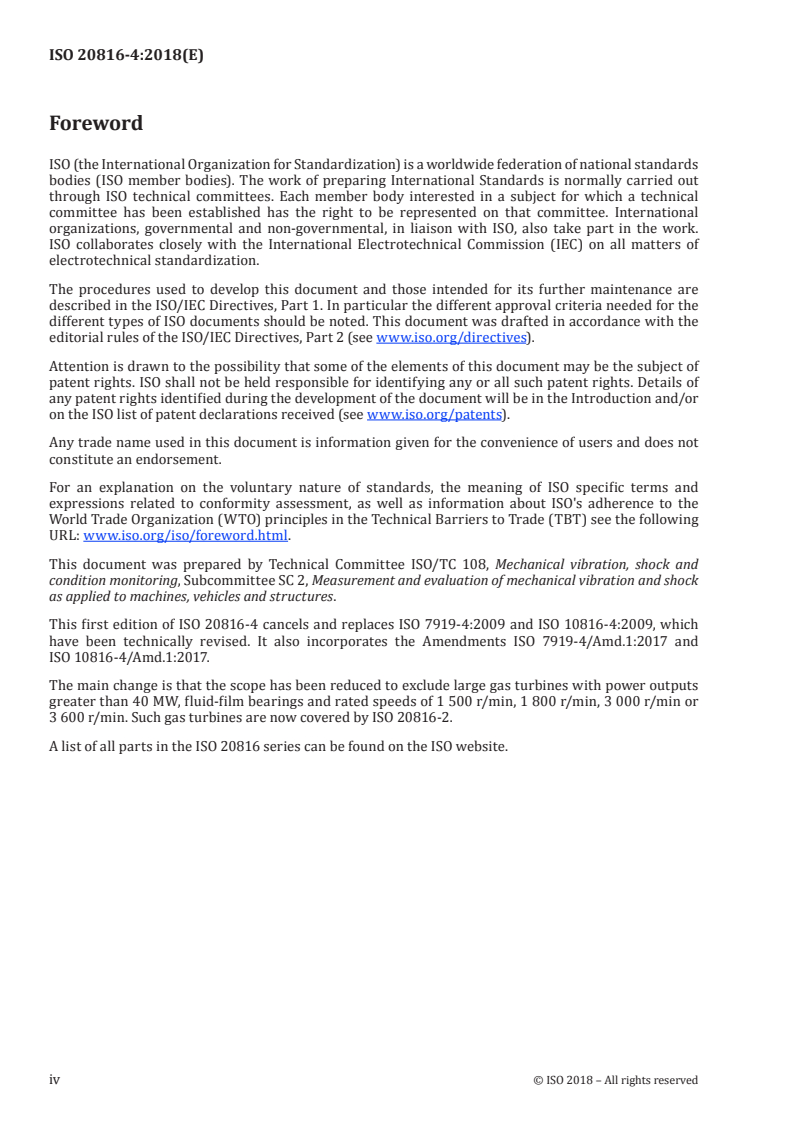 ISO 20816-4:2018 ISO 20816-4:2018 - Mechanical vibration — Measurement and evaluation of machine vibration — Part 4: Gas turbines in excess of 3 MW, with fluid-film bearings/18/2018 - Page 4 preview