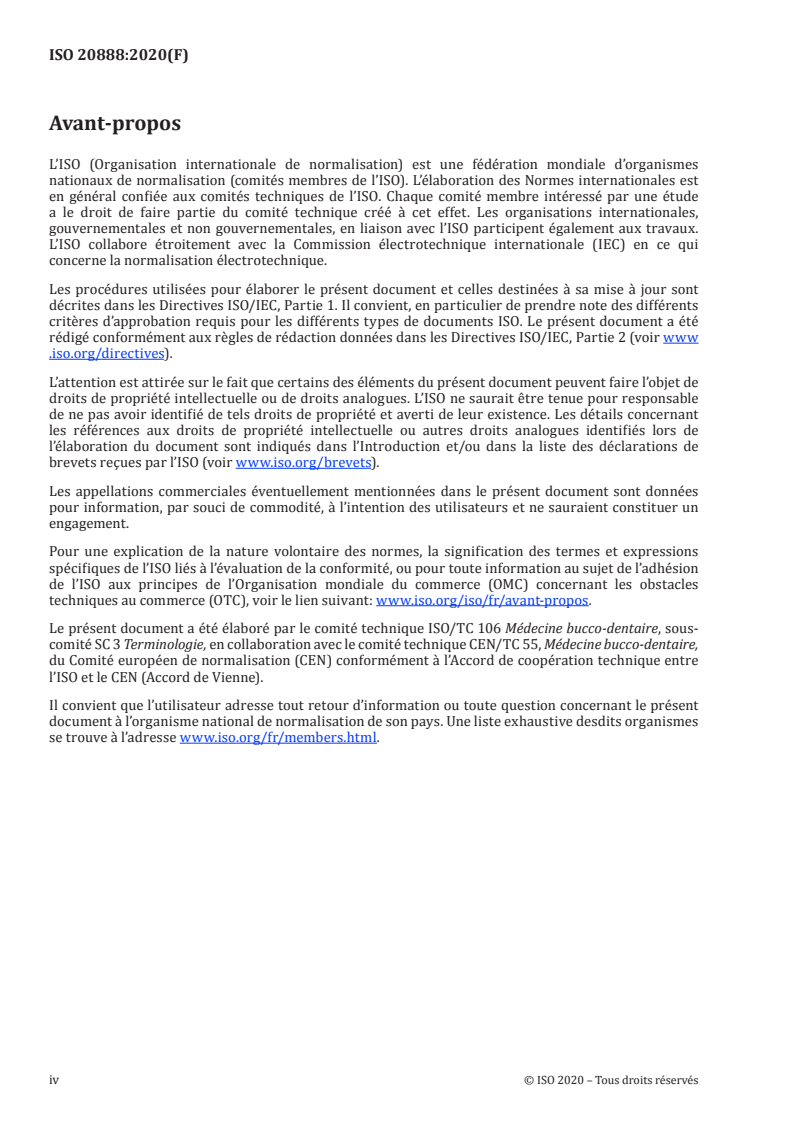 ISO 20888:2020 ISO 20888:2020 - Médecine bucco-dentaire — Vocabulaire et code de désignation des données bucco-dentaires médico-légales/28/2020 - Page 4 preview