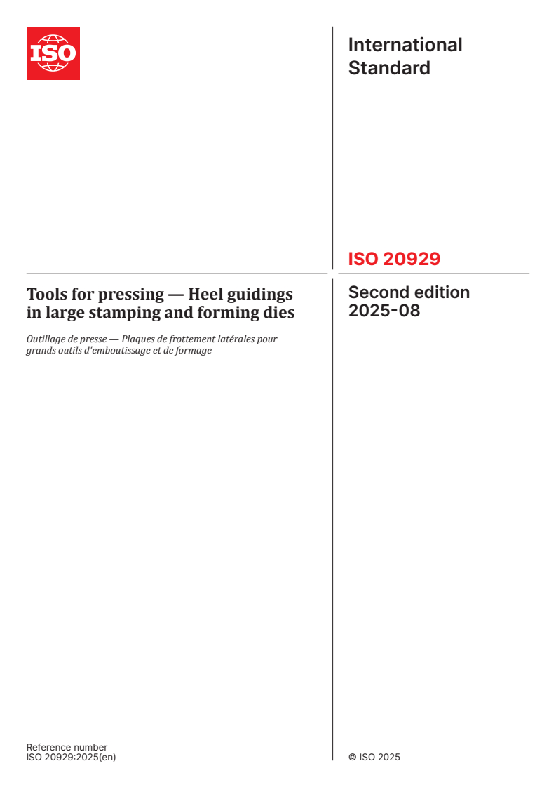 ISO 20929:2025 - Tools for pressing — Heel guidings in large stamping and forming dies
Released:14. 08. 2025