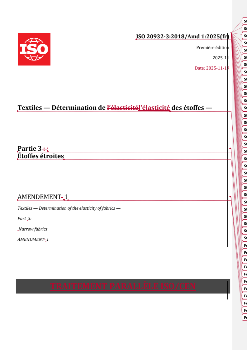 ISO 20932-3:2018/Amd 1:2025 REDLINE ISO 20932-3:2018/Amd 1:2025 - Textiles — Détermination de l'élasticité des étoffes — Partie 3: Étoffes étroites — Amendement 1
Released:12/5/2025